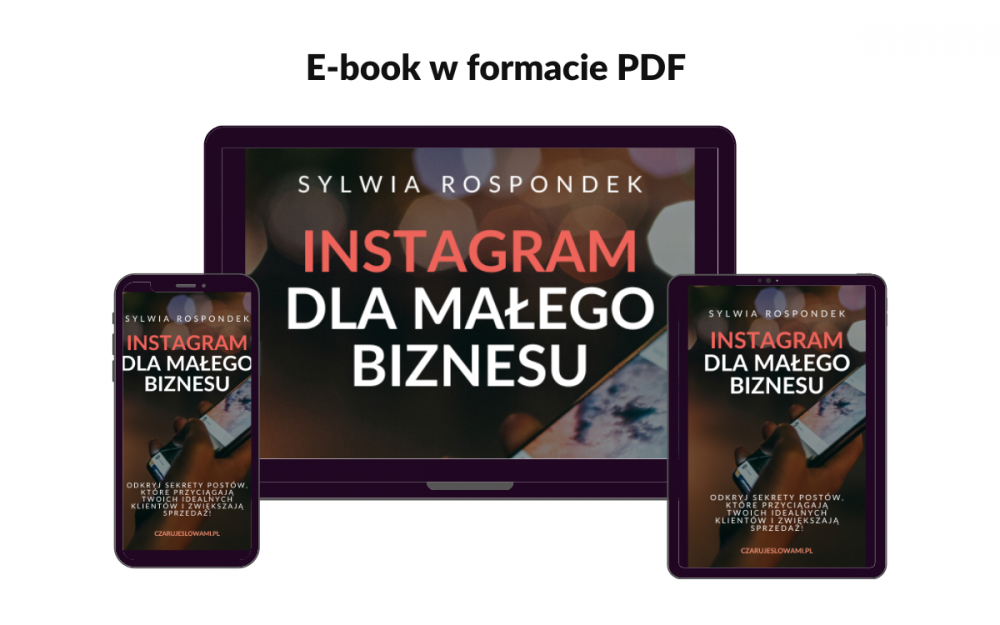 e-book "Instagram dla małego biznesu" wskazówki odporne na zmiany algorytmu dla soloprzedsiębiorczyń
